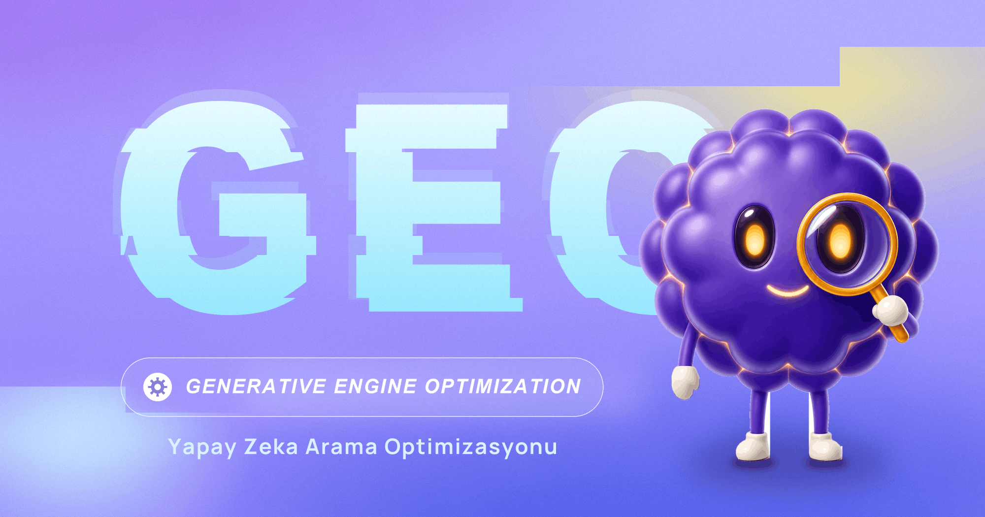 Generative Engine Optimization (GEO) Stratejisi