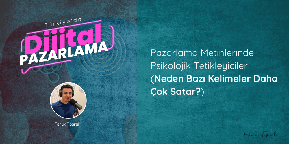 Pazarlama Metinlerinde Psikolojik Tetikleyiciler (Neden Bazı Kelimeler Daha Çok Satar?)Title